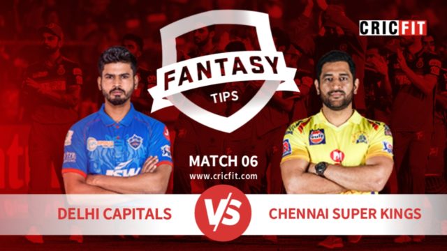 IPL Chennai Super Kings vs Delhi Capitals Fantasy Tips