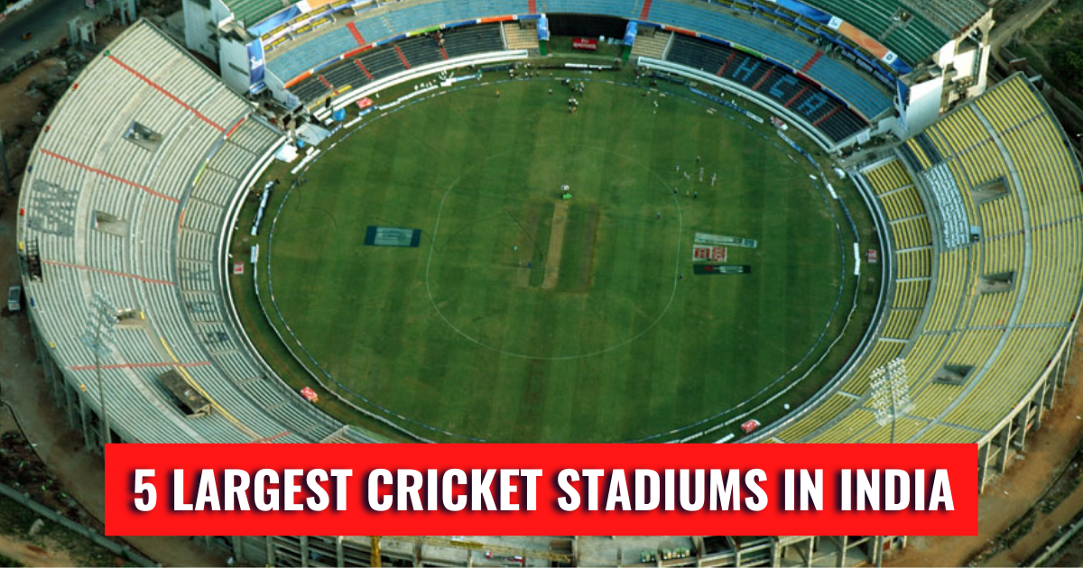 5 Largest Cricket Stadiums In India - Cricfit