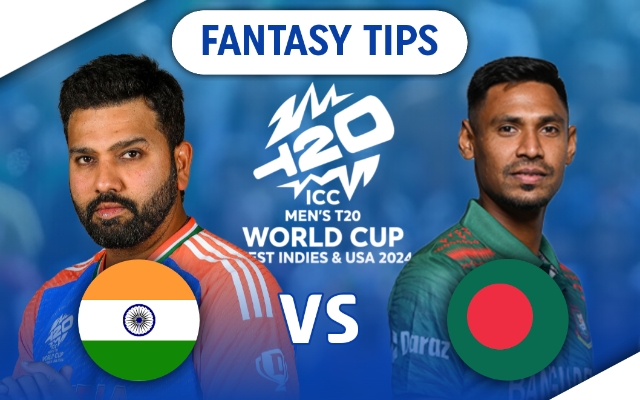 India vs Bangladesh Match Prediction, Fantasy Tips, Pitch Report, Predicted XI For ICC T20 World Cup 2024 Match 47