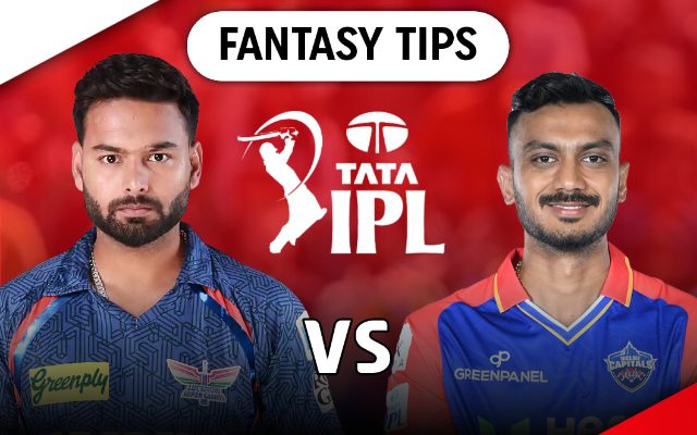 IPL 2025, Match 40: Lucknow Super Giants (LSG) vs Delhi Capitals (DC) – Match Details, Live Streaming, Pitch Report, Weather Forecast, Probable Playing XIs, Head-to-Head, Dream 11 Prediction