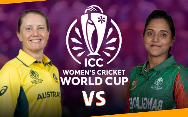 Australia Women vs Bangladesh Women, 17th Match– Who Will Win Today In The Women’s World Cup 2025?