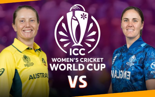 Australia Women vs England Women, 23rd Match– Who Will Win Today In The Women’s World Cup 2025?